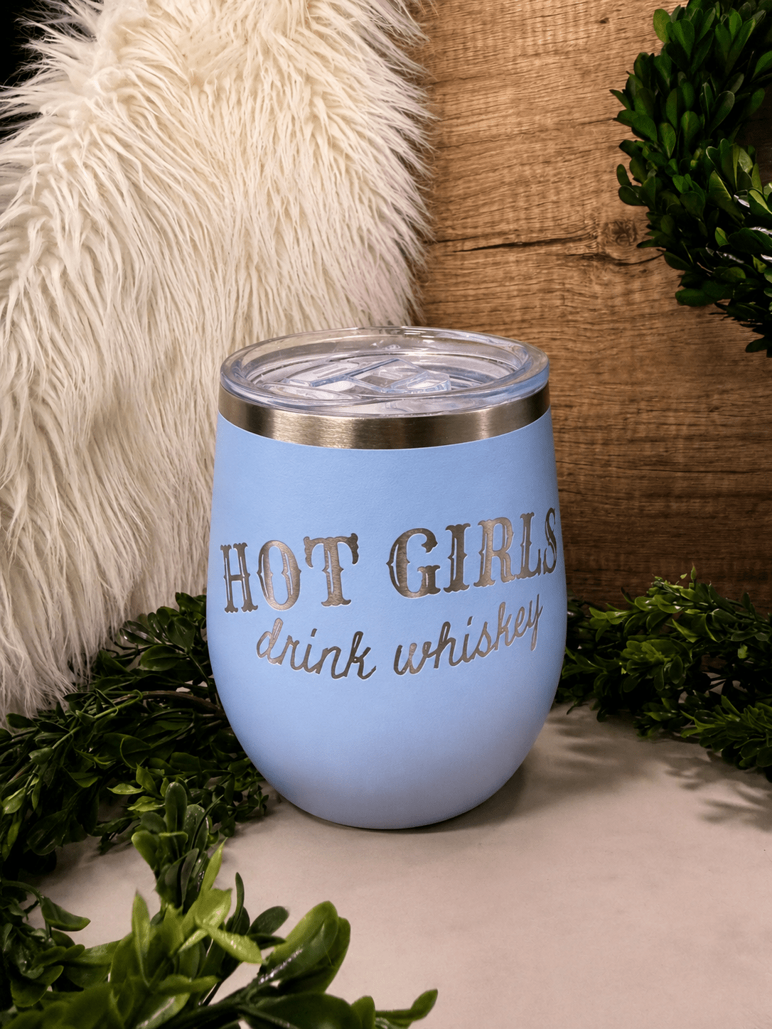 12oz Hot Girls Drink Whiskey - Beam The Vibe 12oz Hot Girls Drink Whiskey in with laser engraved design