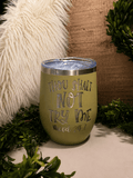 12oz Mood 24/7 - Beam The Vibe 12oz Mood 24/7 in with laser engraved design