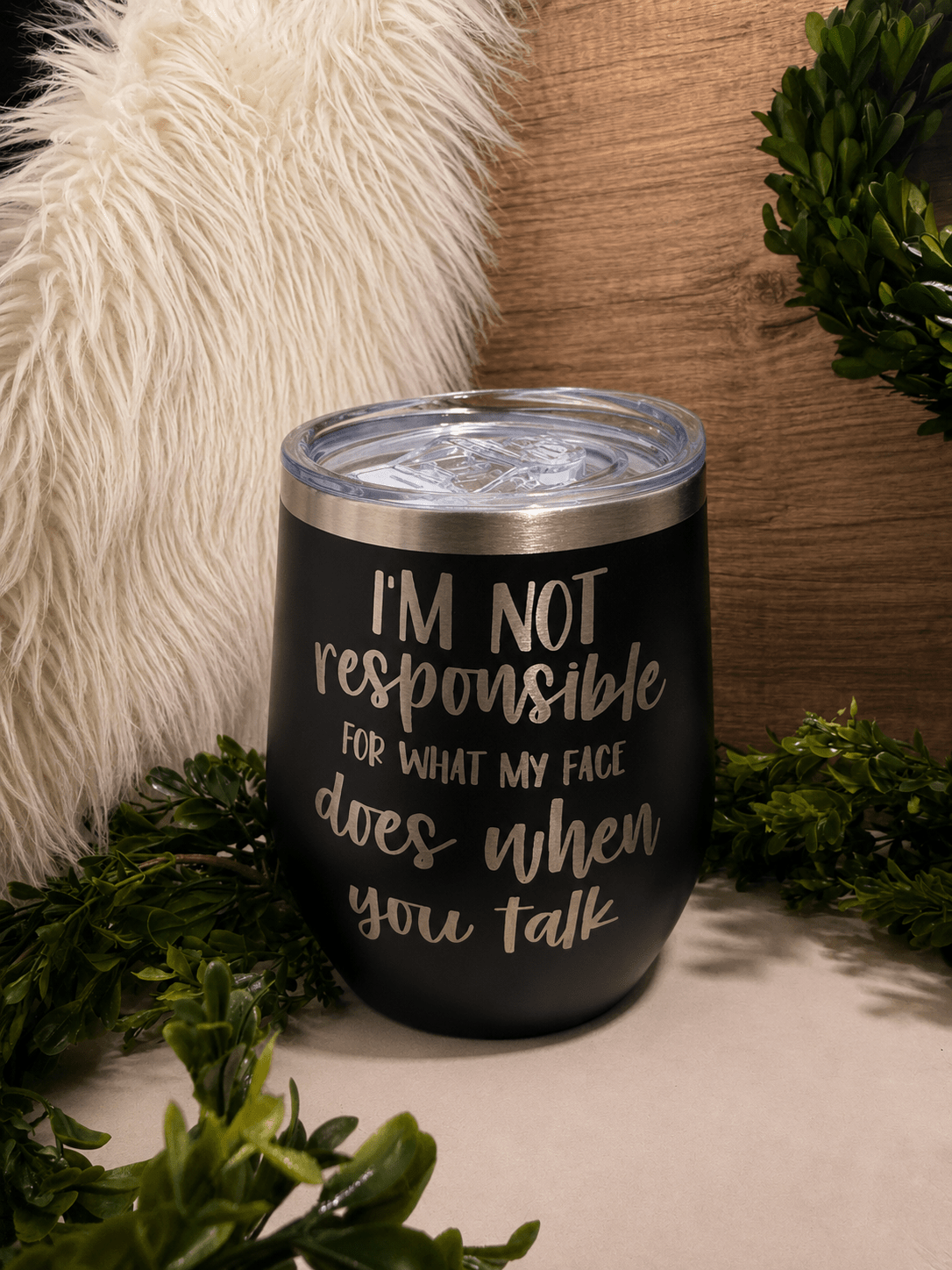 12oz Not Responsible - Beam The Vibe 12oz Not Responsible in with laser engraved design